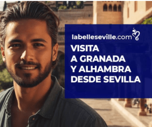 Visitar Córdoba y Alhambra (Granada) desde Sevilla